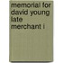 Memorial For David Young Late Merchant I