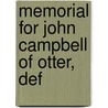 Memorial For John Campbell Of Otter, Def by Unknown