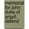 Memorial For John Duke Of Argyll, Defend by Unknown