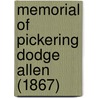 Memorial Of Pickering Dodge Allen (1867) by Unknown