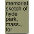 Memorial Sketch Of Hyde Park, Mass., For