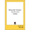 Memorial Volume: Leo N. Levi (1905) door Onbekend