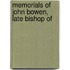 Memorials Of John Bowen, Late Bishop Of