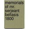 Memorials Of Mr. Serjeant Bellasis 1800 door Onbekend