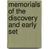 Memorials Of The Discovery And Early Set