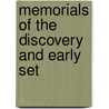 Memorials Of The Discovery And Early Set by Sir John Henry Lefroy