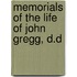 Memorials Of The Life Of John Gregg, D.D