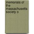Memorials Of The Massachusetts Society O