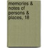 Memories & Notes Of Persons & Places, 18