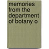 Memories From The Department Of Botany O by Per Axel Rydberg