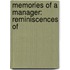 Memories Of A Manager: Reminiscences Of