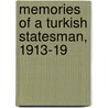 Memories Of A Turkish Statesman, 1913-19 door pasha Ahmed Djemal