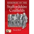 Memories Of The Staffordshire Coalfields