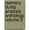Memory Dump Analysis Anthology, Volume 2 door Dmitry Vostokov