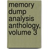 Memory Dump Analysis Anthology, Volume 3 door Dmitry Vostokov