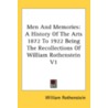 Men And Memories: A History Of The Arts door Onbekend