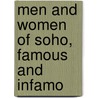 Men And Women Of Soho, Famous And Infamo door John Henry Cardwell