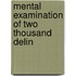 Mental Examination Of Two Thousand Delin