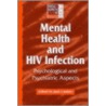 Mental Health Problems And Hiv Infection by M.V. Merrick