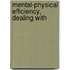 Mental-Physical Efficiency, Dealing With