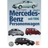 Mercedes-Benz Personenwagen 4. Seit 1996 by Günter Engelen