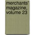 Merchants' Magazine, Volume 23