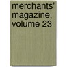 Merchants' Magazine, Volume 23 door Isaac Smith Homans
