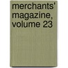 Merchants' Magazine, Volume 23 door Isaac Smith Homans