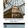 Mercure De France, Volume 1 by Unknown