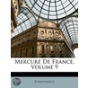 Mercure De France, Volume 9 door Onbekend