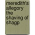 Meredith's Allegory The Shaving Of Shagp