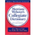 Merriam- Webster's Collegiate Dictionary