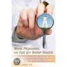 Meta-Physician on Call for Better Health door Steven E. Hodes