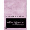 Method In Grammer And Language by Geo.W. Neet