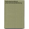Methodenhandbuch Unternehmensentwicklung door Gisela Hagemann