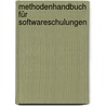 Methodenhandbuch für Softwareschulungen door Stefanie Gerlach