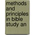 Methods And Principles In Bible Study An