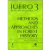 Methods and Approaches in Forest History by S. Anderson