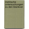 Metrische Untersuchungen Zu Den Blankver by Hermann Till