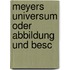 Meyers Universum Oder Abbildung Und Besc