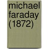 Michael Faraday (1872) door Onbekend