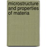 Microstructure and Properties of Materia door J.C.M. Li