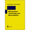 Microsystem Technology and Microrobotics door Ulrich Rembold