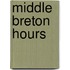 Middle Breton Hours