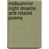 Midsummer Night Dreams And Related Poems
