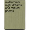 Midsummer Night Dreams And Related Poems door James Hogg