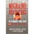 Migraine Headaches and the Foods You Eat