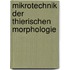 Mikrotechnik Der Thierischen Morphologie