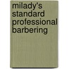 Milady's Standard Professional Barbering by Scali-Sheehan