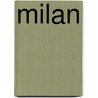 Milan door Pierre Gauthiez